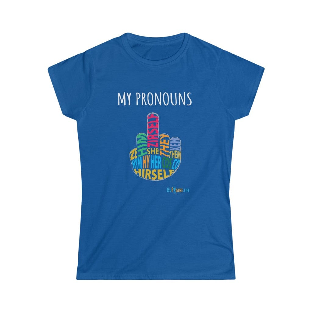 Printify T-Shirt Royal / S Women's - My Pronouns