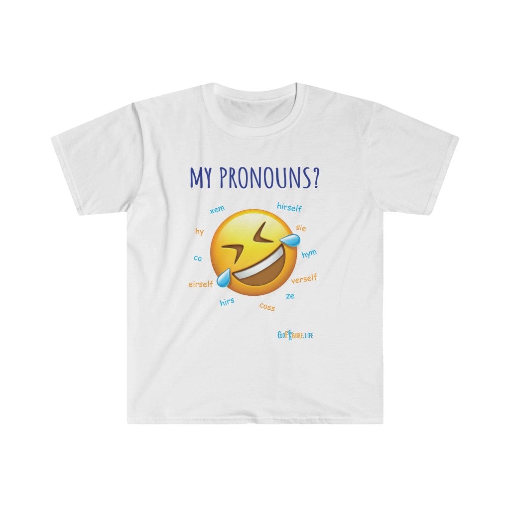Printify T-Shirt White / S Pronouns are Funny