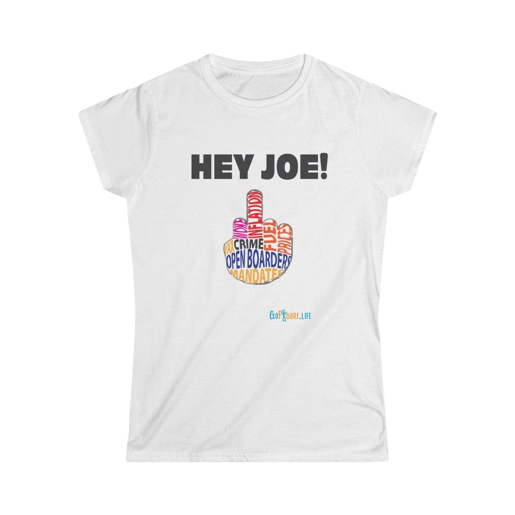 Printify T-Shirt White / S Women's - Hey Joe Middle Finger