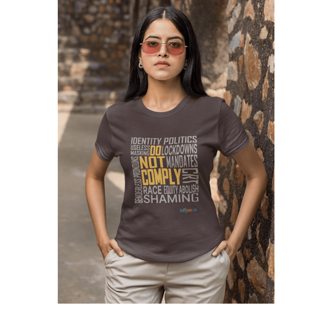 Printify T-Shirt Women's -Do Not Comply